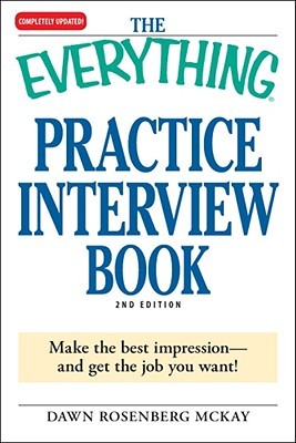 The Everything Practice Interview Book