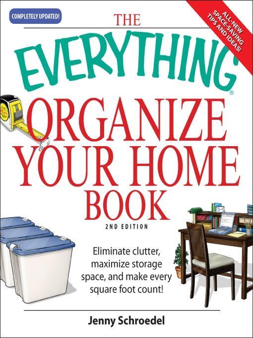 The Everything Organize Your Home Book