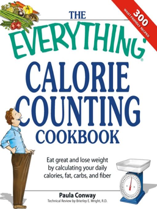 The Everything Calorie Counting Cookbook