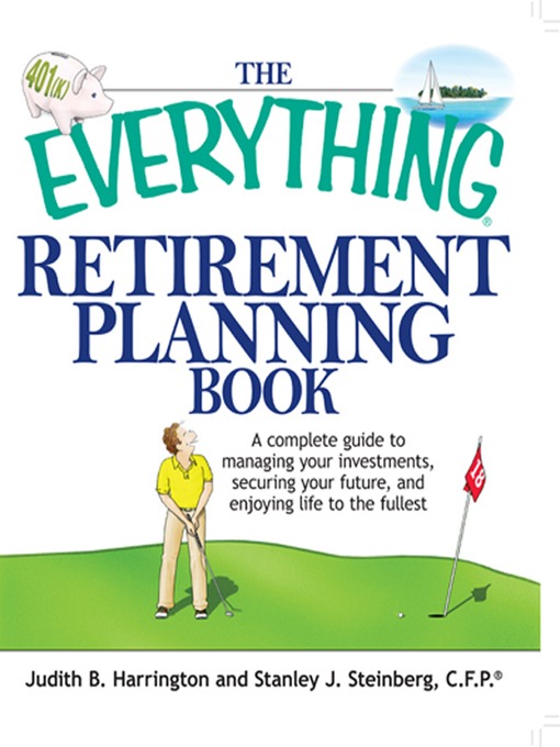 The Everything Retirement Planning Book