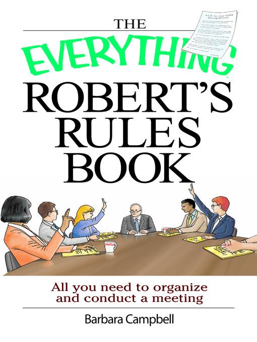 The Everything Robert's Rules Book