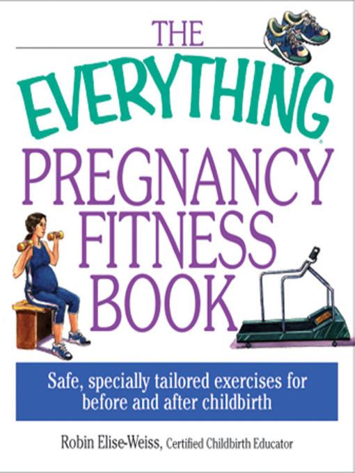 The Everything Pregnancy Fitness