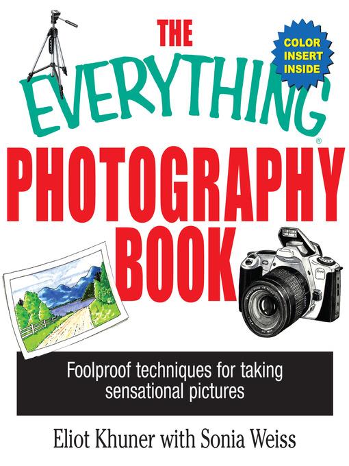 The Everything Photography Book