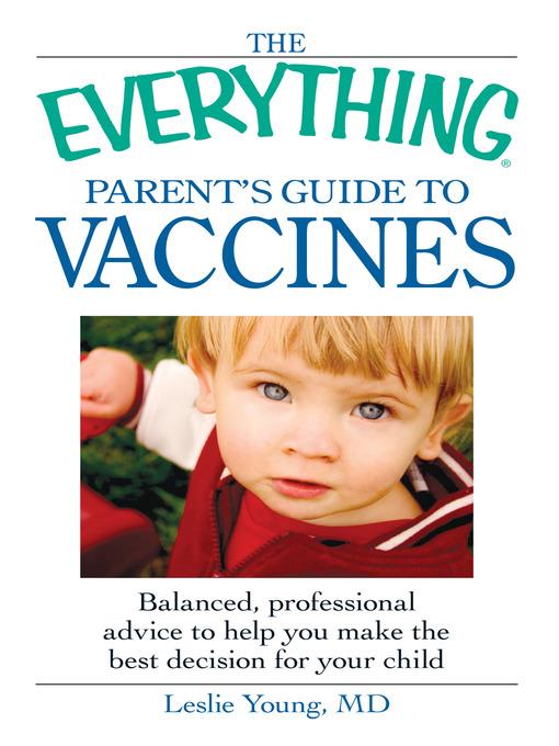 The Everything Parent's Guide to Vaccines