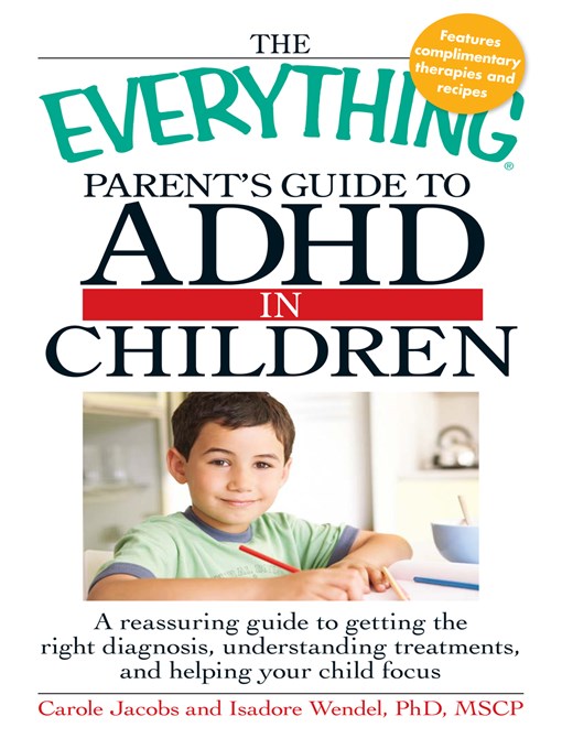 The Everything Parents' Guide to ADHD in Children