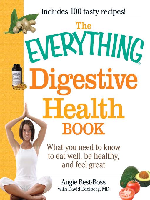 The Everything Digestive Health Book