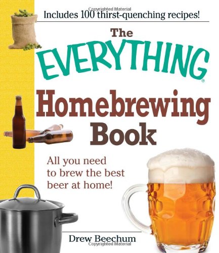 The Everything Homebrewing Book