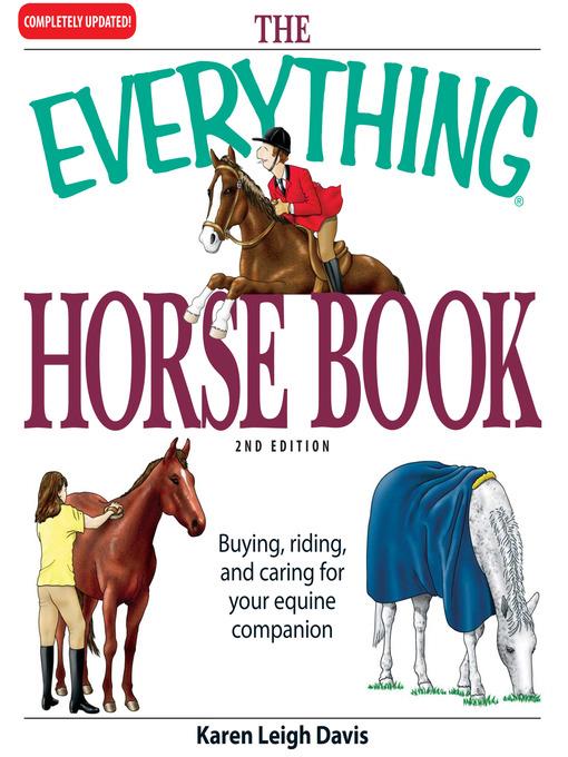 The Everything Horse Book