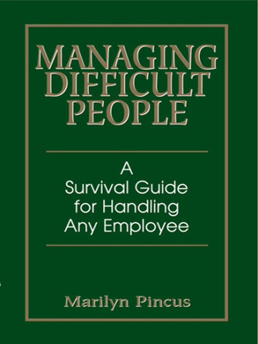 Managing Difficult People