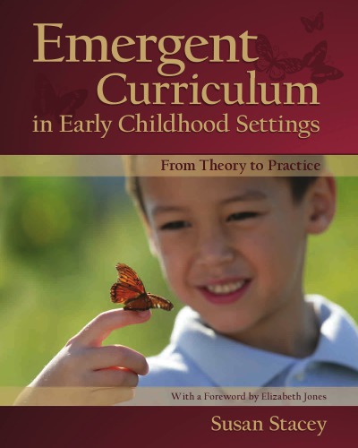 Emergent Curriculum in Early Childhood Settings