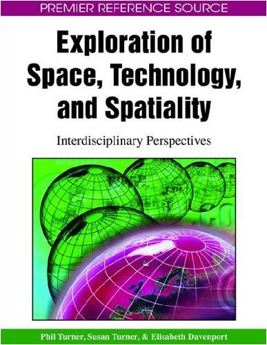 Exploration of Space, Technology, and Spatiality