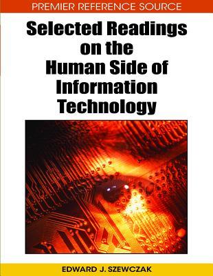 Selected Readings on the Human Side of Information Technology