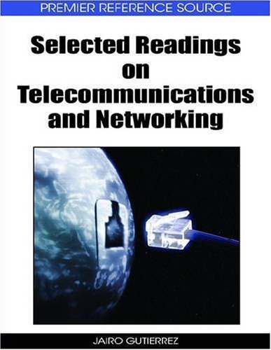 Selected Readings On Telecommunication And Networking (Premier Reference Source)