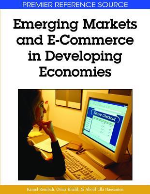 Emerging Markets and E-Commerce in Developing Economies