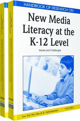 Handbook of Research on New Media Literacy at the K-12 Level