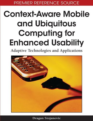 Context-Aware Mobile and Ubiquitous Computing for Enhanced Usability