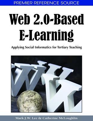 Web 2.0 Based E Learning