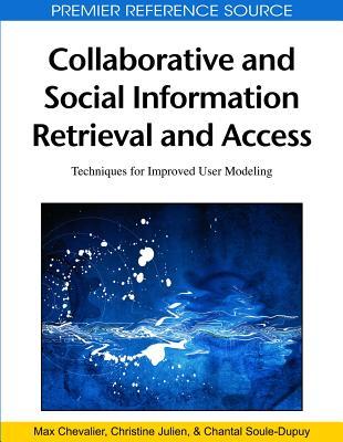 Collaborative And Social Information Retrieval And Access