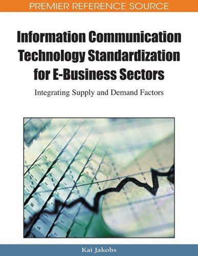 Information Communication Technology Standardization for E-Business Sectors