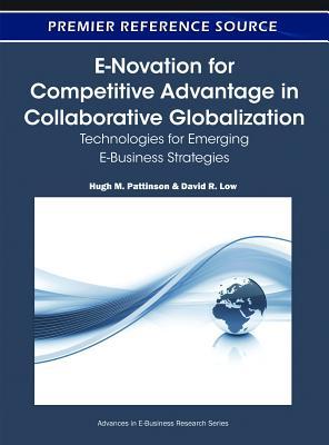 E-Novation For Competitive Advantage In Collaborative Globalization