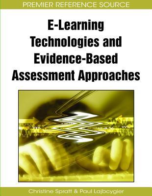 E-Learning Technologies and Evidence-Based Assessment Approaches