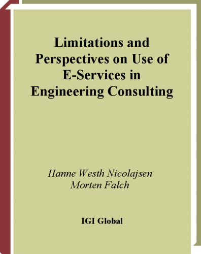 Limitations and perspectives on use of e-services in engineering consulting.