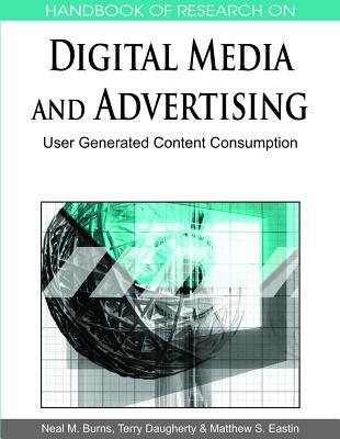 Handbook Of Research On Digital Media And Advertising