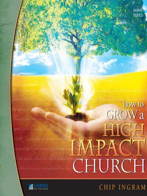 How To Grow a High Impact Church, Vol. 1