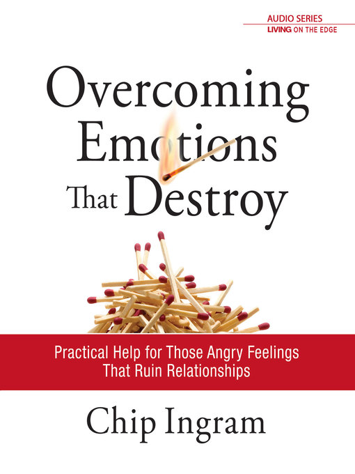 Overcoming Emotions that Destroy