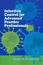 Infection Control for Advanced Practice Professionals