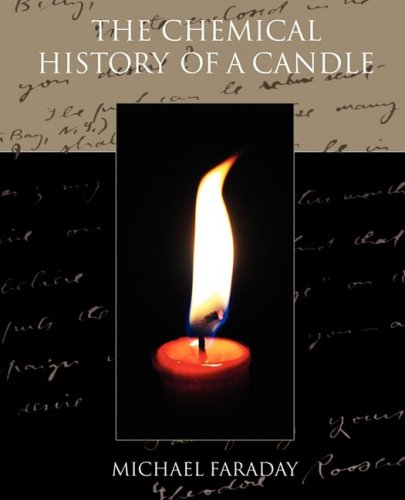 The Chemical History of a Candle