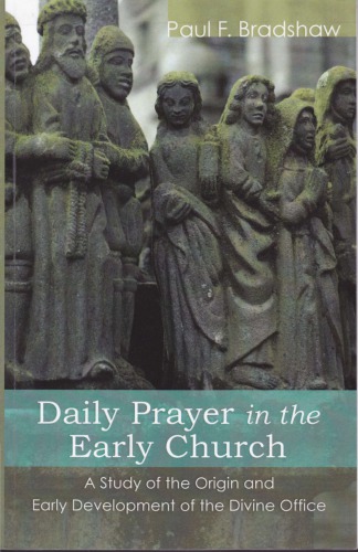 Daily Prayer in the Early Church