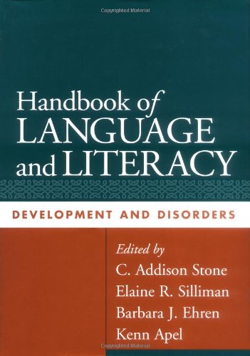 Handbook of language and literacy : development and disorders