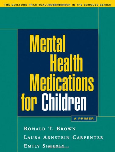 Mental health medications for children : a primer