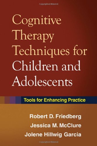 Cognitive Therapy Techniques for Children and Adolescents