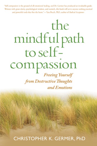 The Mindful Path to Self-Compassion