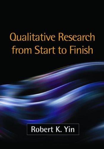 Qualitative Research from Start to Finish, First Edition