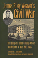 James Riley Weaver’s Civil War