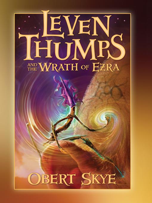 Leven Thumps and the Wrath of Ezra