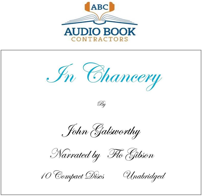 In Chancery (Classic Books on CD Collection) [UNABRIDGED] (Audio Book Contractors Presents)