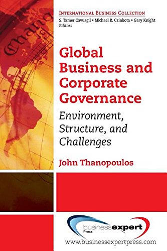 The Era of Global Business and Corporate Governance: Environment, Structure and Challenges