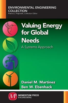 Valuing Energy for Global Needs