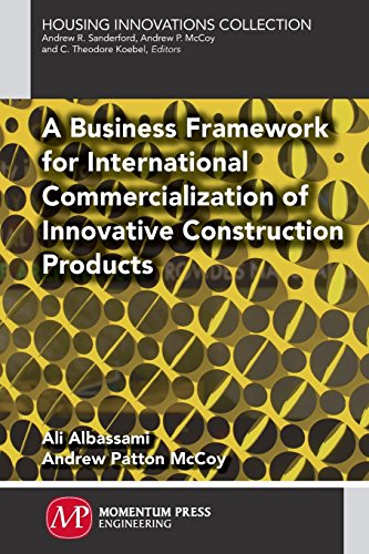 A business framework for international commercialization of innovative construction products