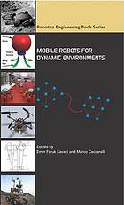 Mobile robots for dynamic environments