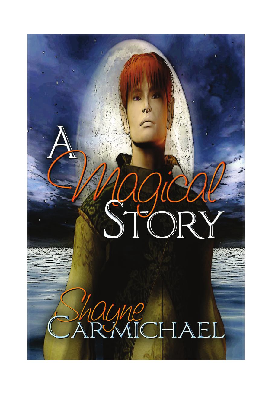 A Magical Story