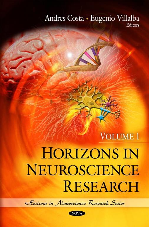 Horizons in Neuroscience Research, Volume 1