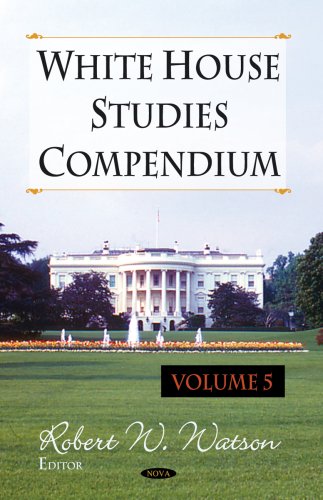 White House studies compendium. Volume 5