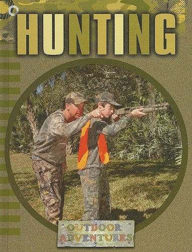 Hunting (Outdoor Adventures)