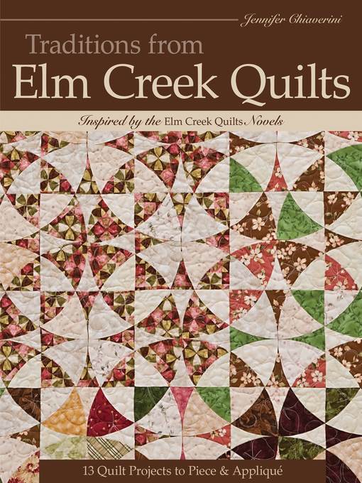 Traditions from Elm Creek Quilts