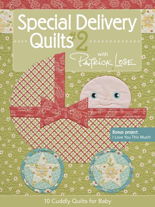 Special Delivery Quilts #2 with Patrick Lose